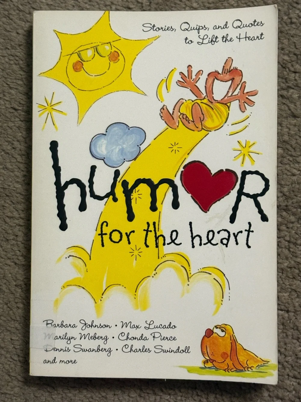“Humor for the Heart” Stories, Quips, and Quotes to Lift the Heart!